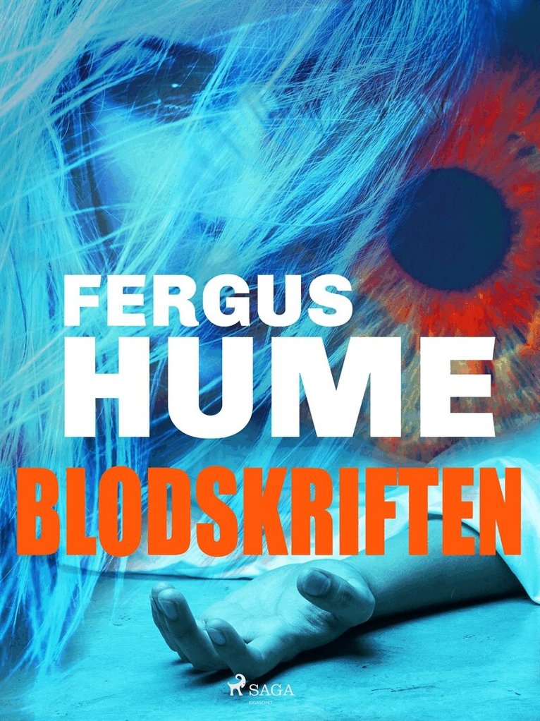 Fergus Hume - Blodskriften, E-bok