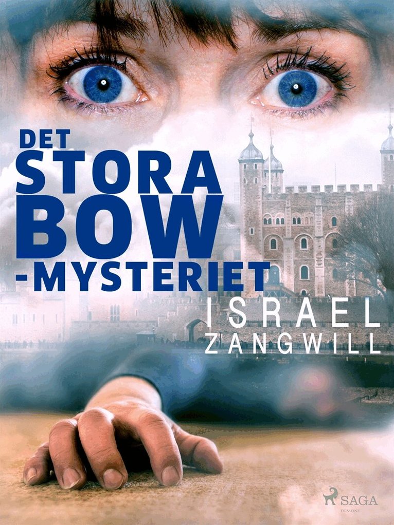 Israel Zangwill - Det stora Bow-mysteriet, E-bok