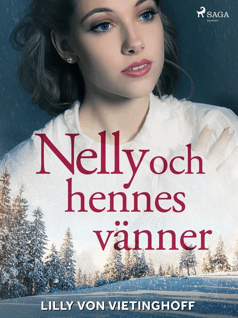 Lilly von Vietinghoff - Nelly och hennes vänner, E-bok