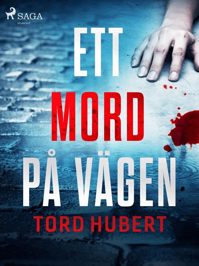 Tord Hubert - Ett mord på vägen, E-bok