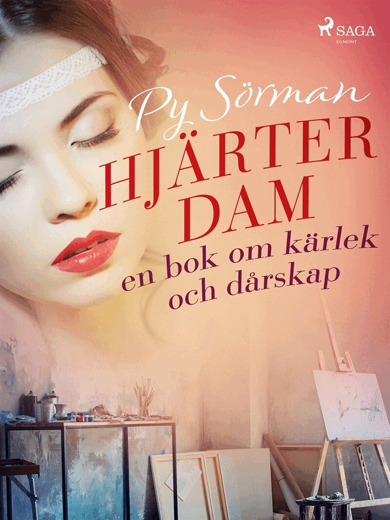 Py Sörman - Hjärterdam: en bok om kärlek och dårskap, E-bok