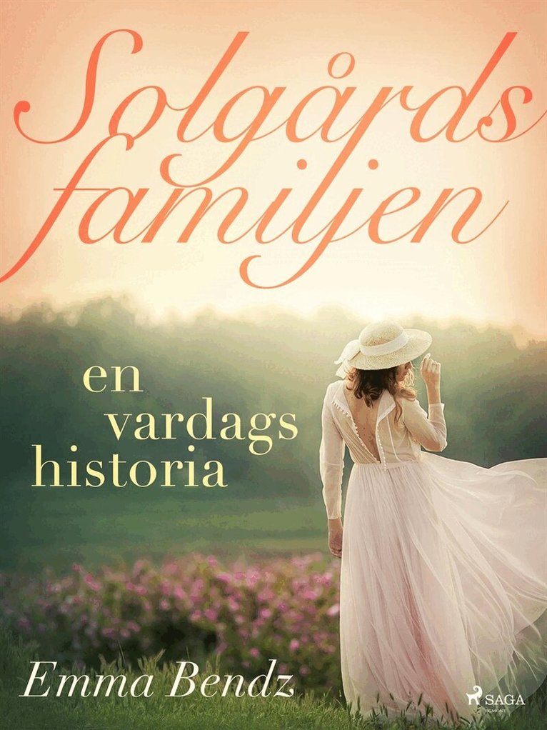 Emma Bendz - Solgårdsfamiljen – en vardagshistoria, E-bok