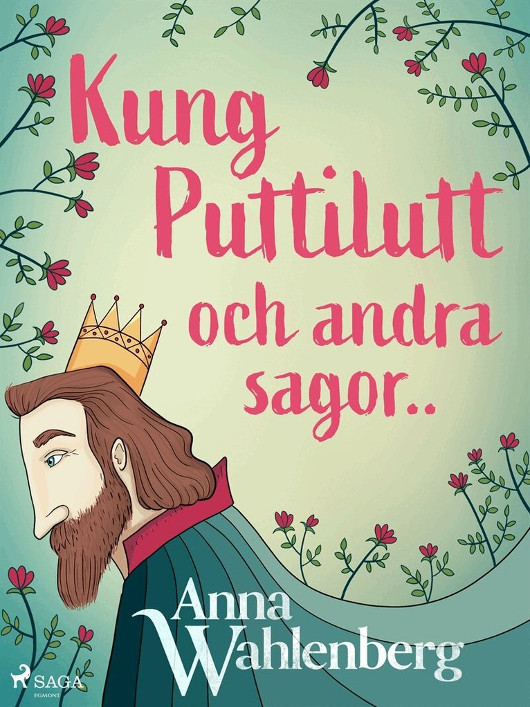 Anna Wahlenberg - Kung Puttilutt och andra sagor.., E-bok