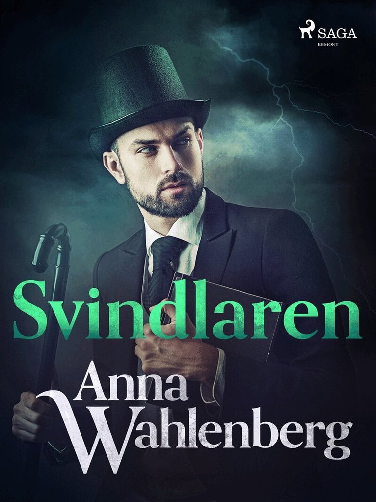 Anna Wahlenberg - Svindlaren, E-bok