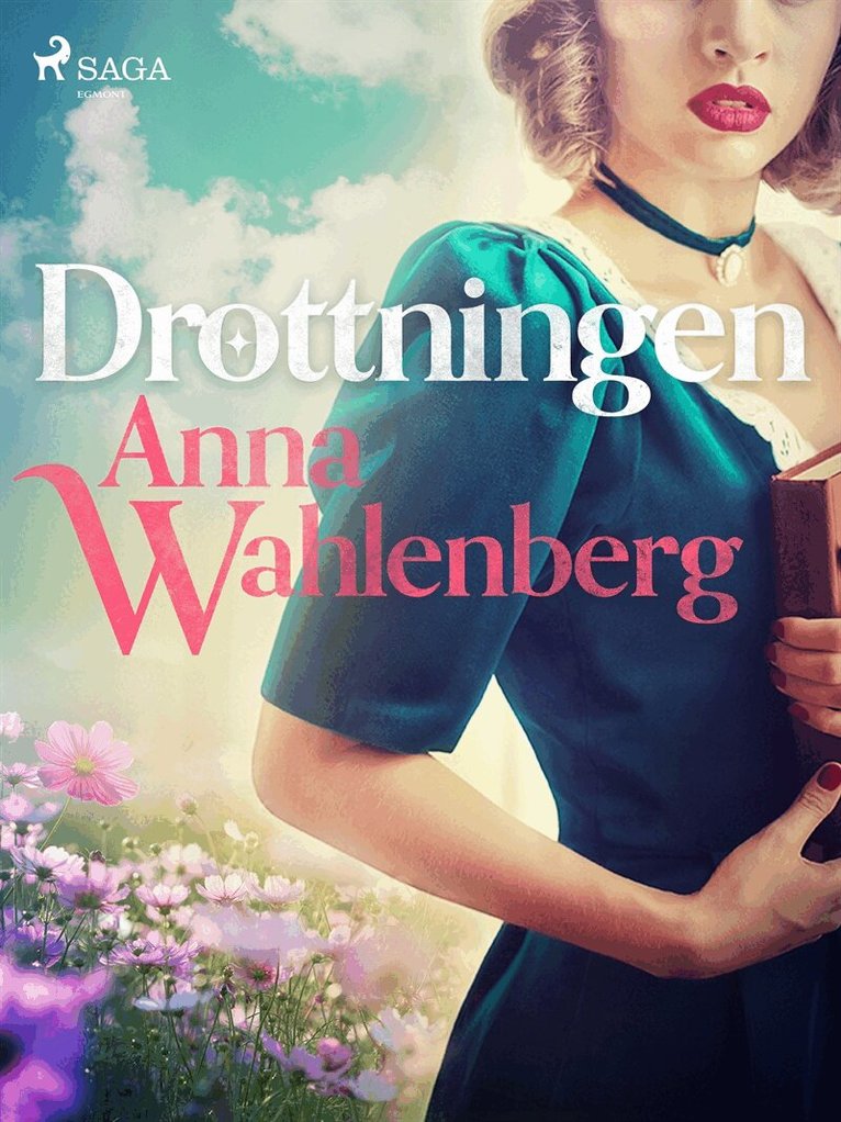 Anna Wahlenberg - Drottningen, E-bok