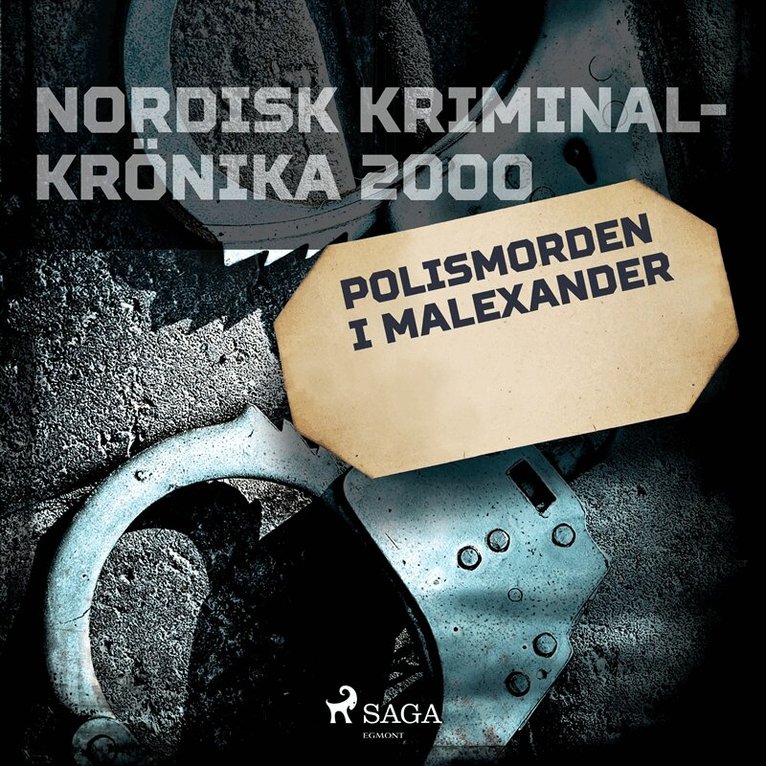 Diverse författare - Polismorden i Malexander, Ljudbok