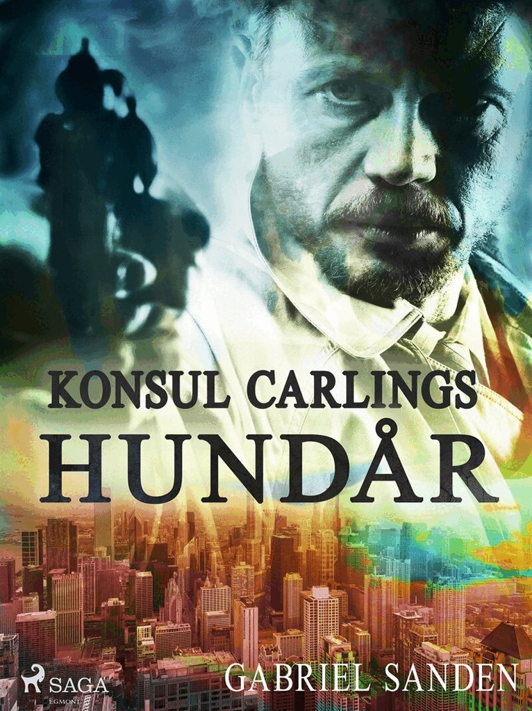 Gabriel Sanden - Konsul Carlings hundår, E-bok