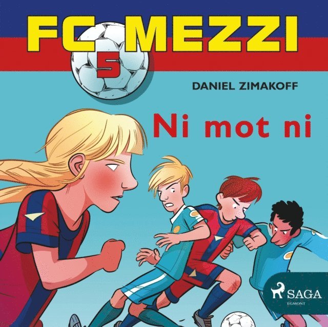 Daniel Zimakoff - FC Mezzi 5 - Ni mot ni, Ljudbok