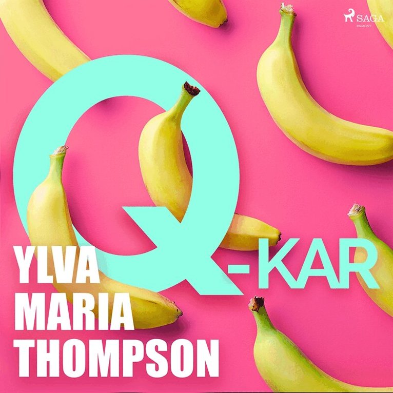 Ylva Maria Thompson - Q-kar, Ljudbok