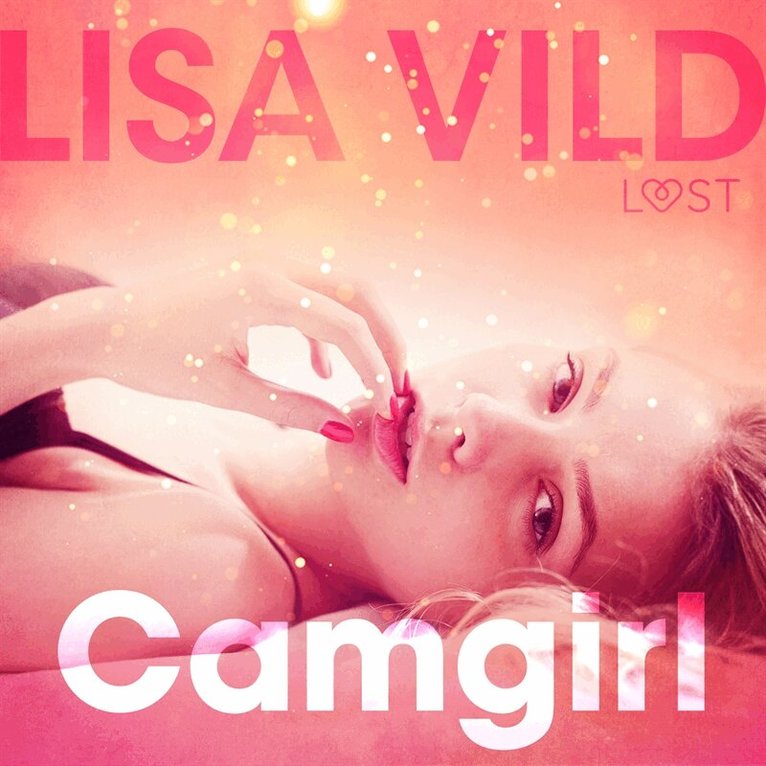 Lisa Vild - Camgirl, Ljudbok. Tillgänglighet: Lägg i varukorg