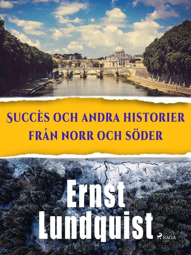 Ernst Lundquist - Succès och andra historier från norr och söder., E-bok
