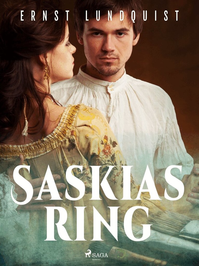 Ernst Lundquist - Saskias ring, E-bok