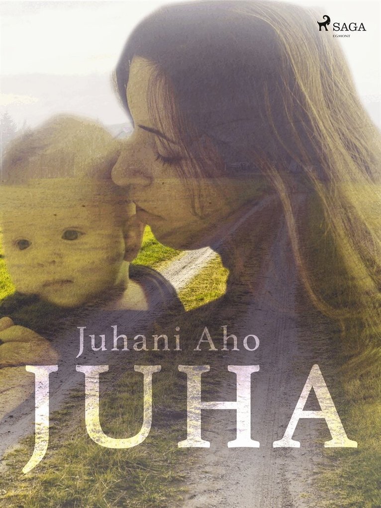 Juhani Aho - Juha, E-bok