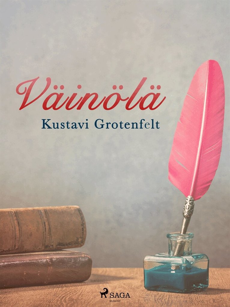 Kustavi Grotenfelt - Väinölä, E-bok. Tillgänglighet: Lägg i varukorg