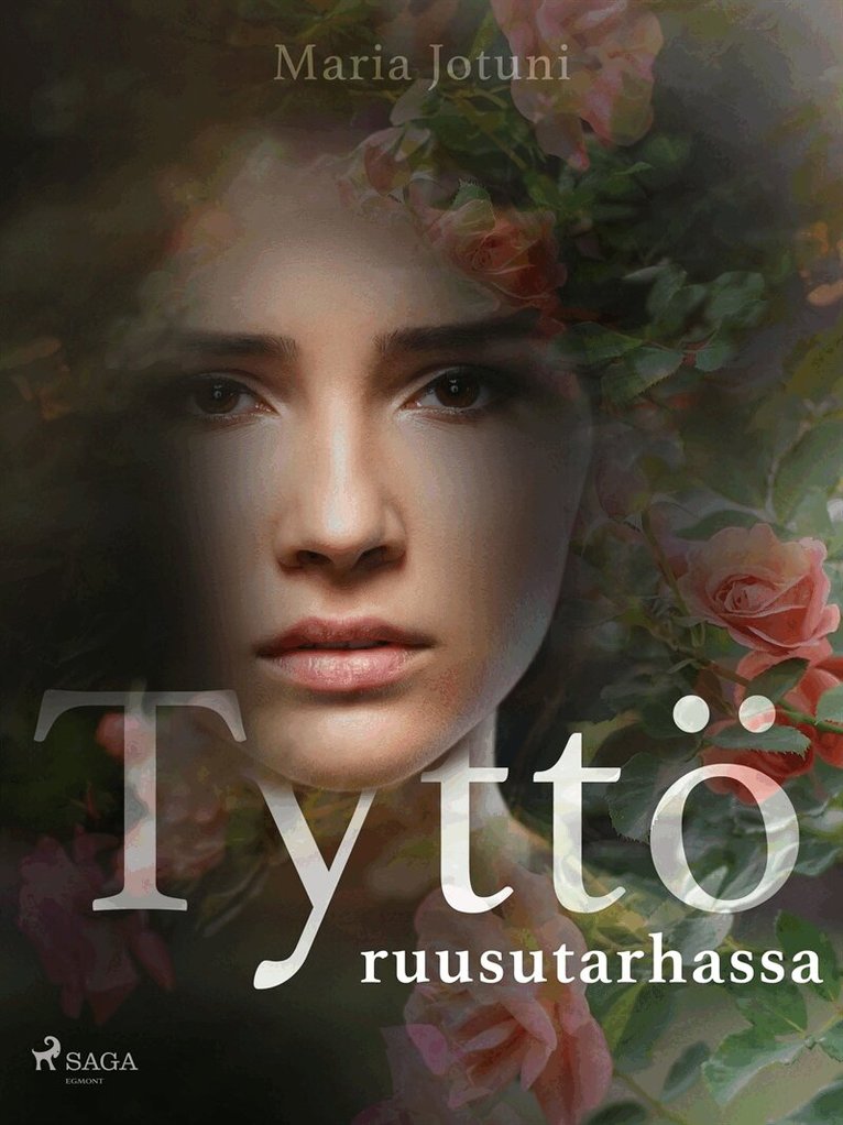 Maria Jotuni - Tyttö ruusutarhassa, E-bok