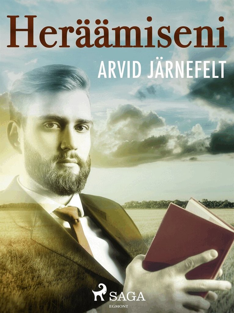 Arvid Järnefelt - Heräämiseni, E-bok