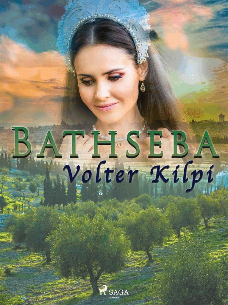 Volter Kilpi - Bathseba - Davidin puheluja itsensä kanssa, E-bok