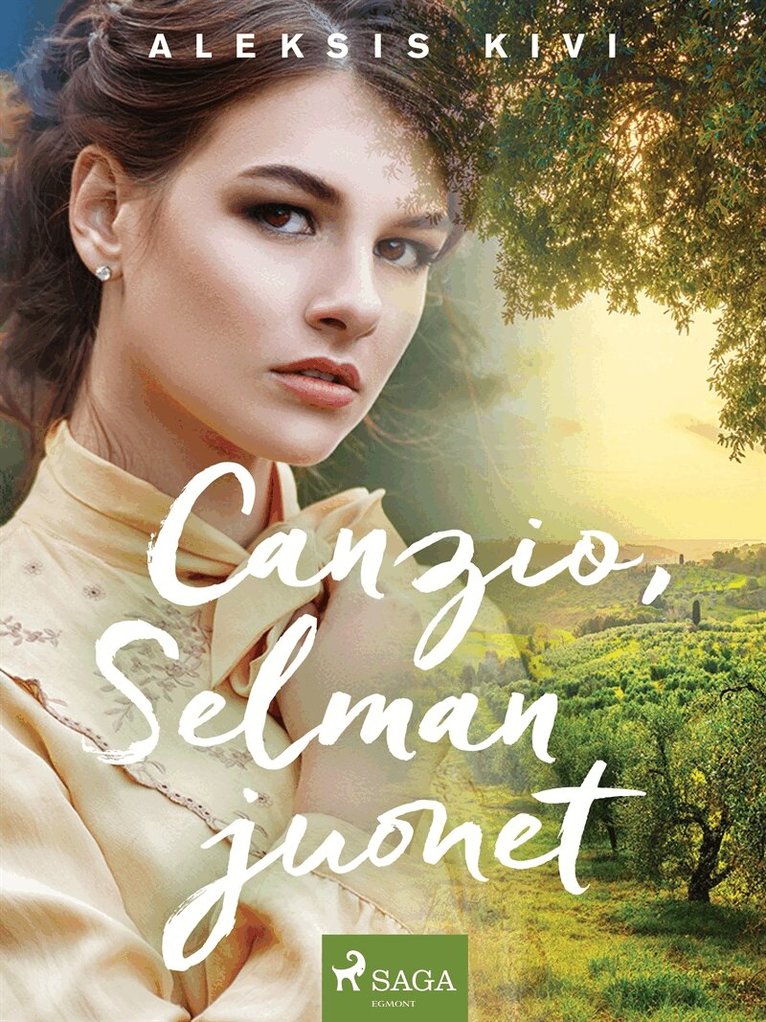 Aleksis Kivi - Canzio, Selman juonet, E-bok