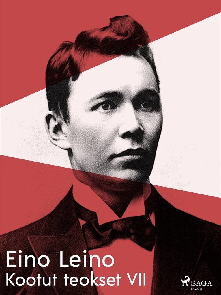Eino Leino - Kootut teokset VII, E-bok