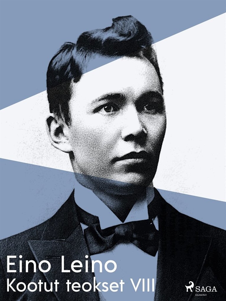 Eino Leino - Kootut teokset VIII, E-bok