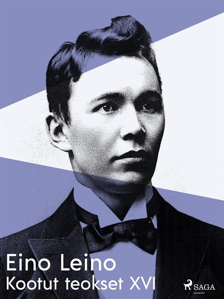Eino Leino - Kootut teokset XVI, E-bok