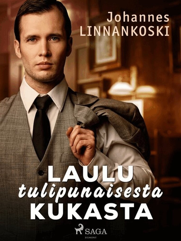 Johannes Linnankoski - Laulu tulipunaisesta kukasta, E-bok