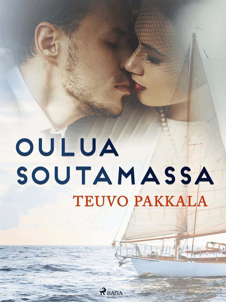 Teuvo Pakkala - Oulua soutamassa, E-bok