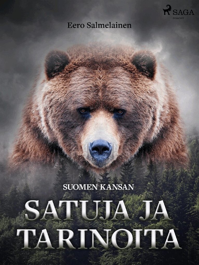 Eero Salmelainen - Suomen kansan satuja ja tarinoita, E-bok