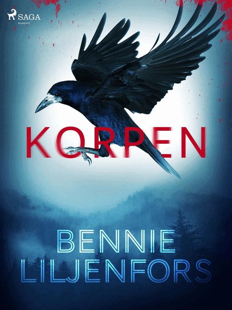 Bennie Liljenfors - Korpen, E-bok