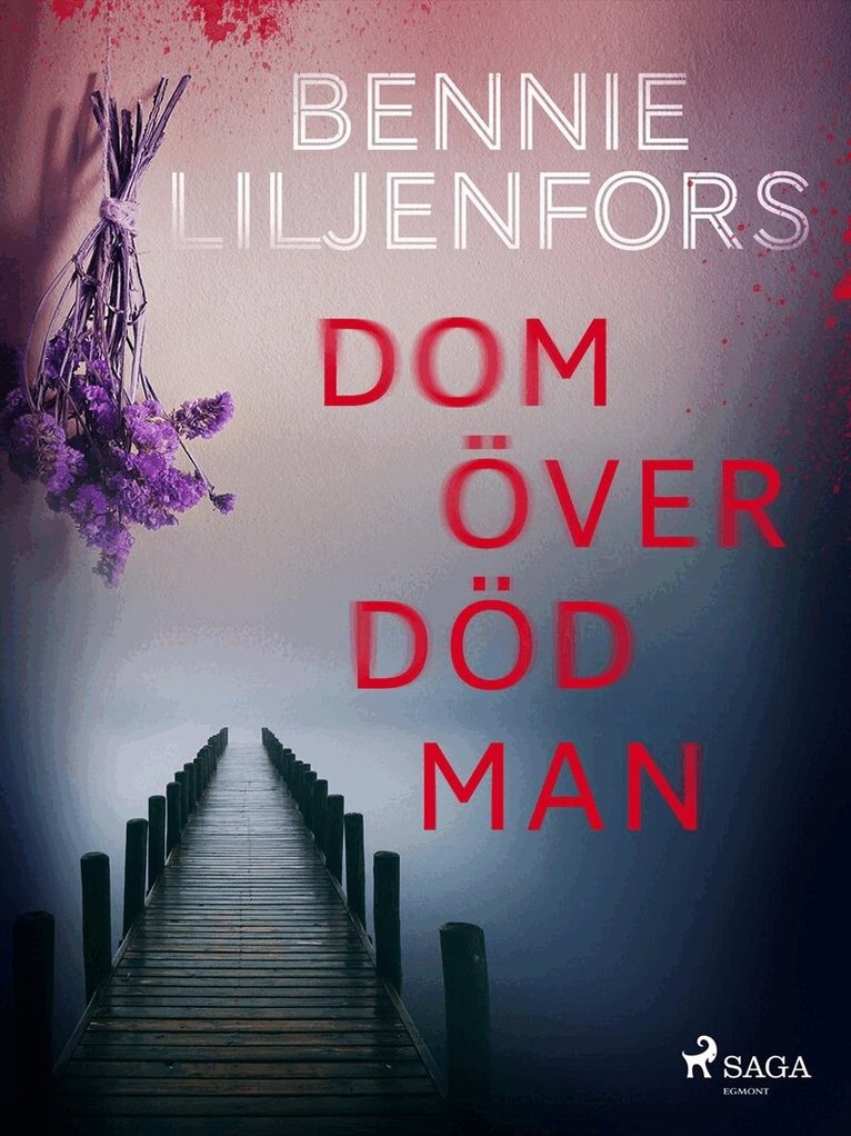 Bennie Liljenfors - Dom över död man, E-bok