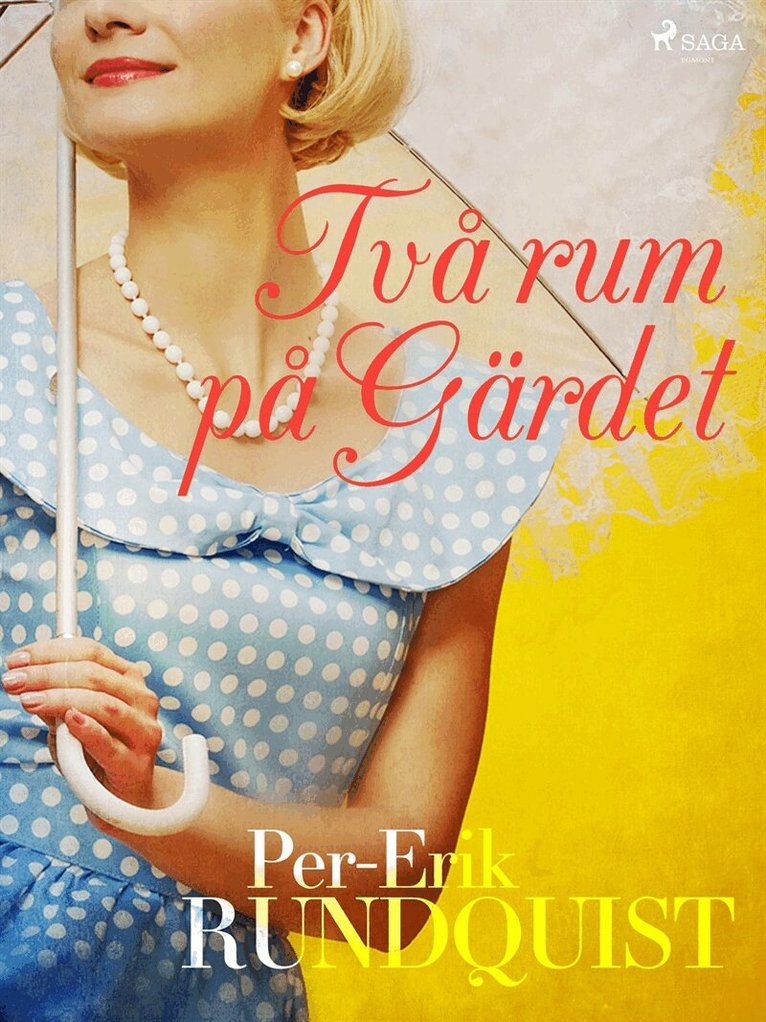 Per-Erik Rundquist - Två rum på Gärdet, E-bok