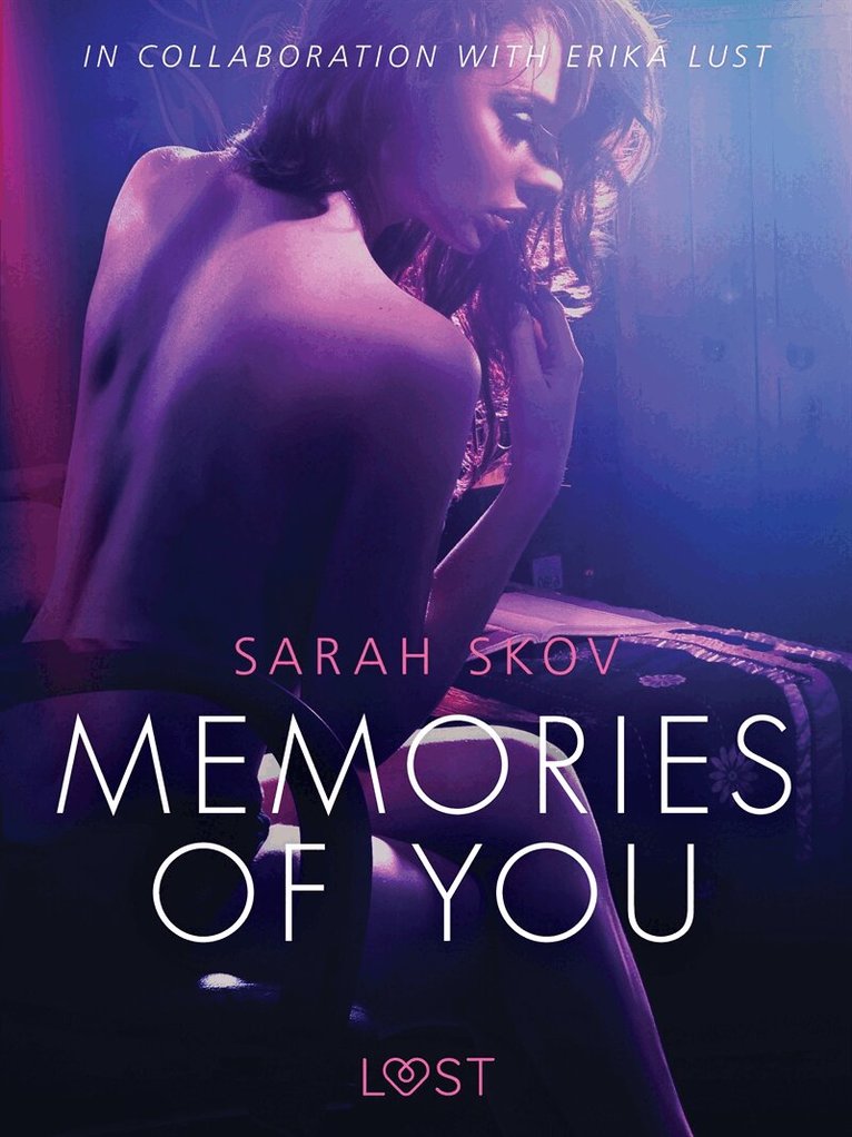 Sarah Skov - Memories of You - Sexy erotica, E-bok. Tillgänglighet: Lägg i varukorg
