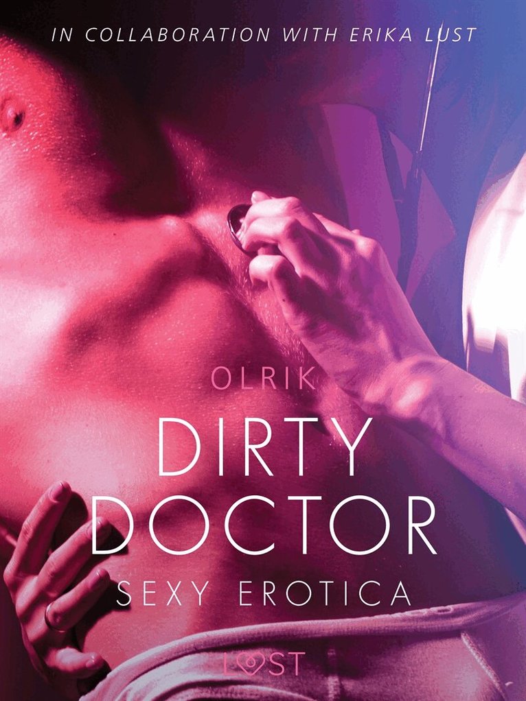 Olrik - Dirty Doctor - Sexy erotica, E-bok. Tillgänglighet: Lägg i varukorg