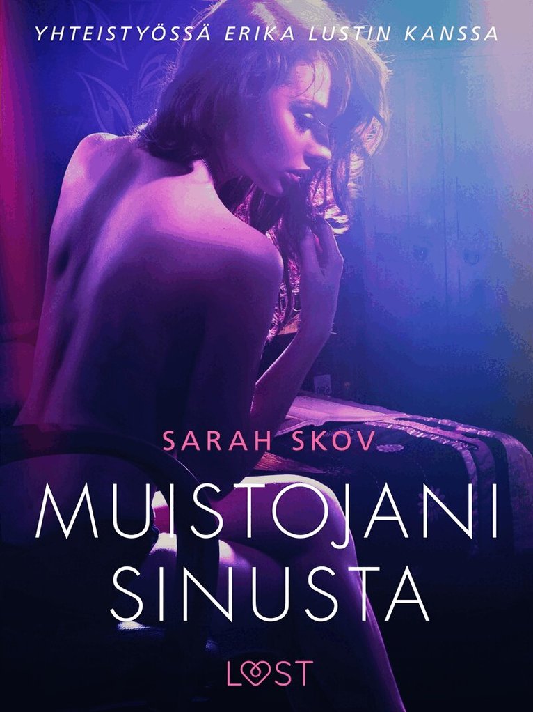 Sarah Skov - Muistojani sinusta - Sexy erotica, E-bok. Tillgänglighet: Lägg i varukorg