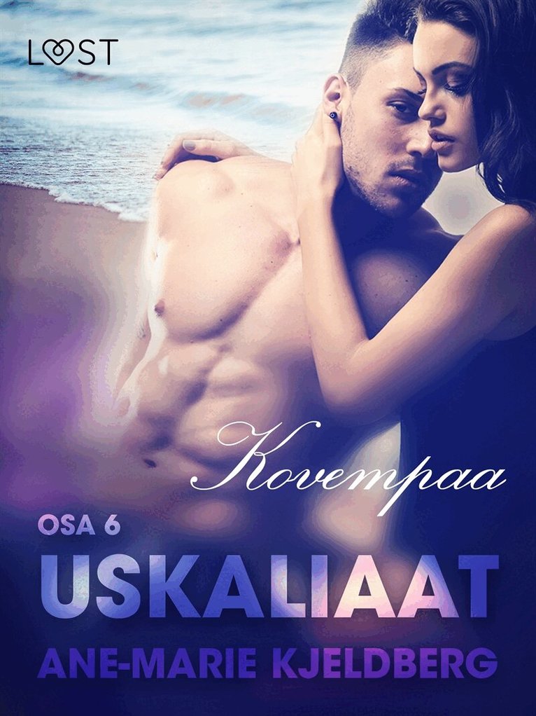 Ane-Marie Kjeldberg - Uskaliaat 6: Kovempaa, E-bok. Tillgänglighet: Lägg i varukorg