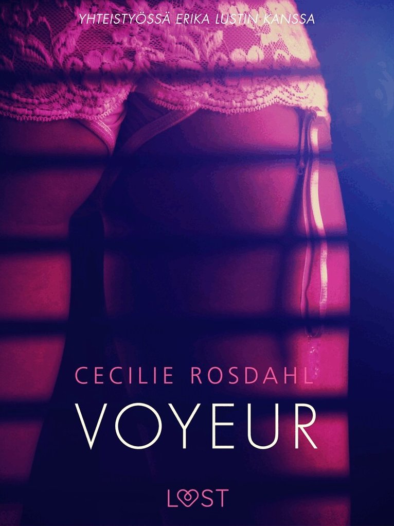 Cecilie Rosdahl - Voyeur - Sexy erotica, E-bok