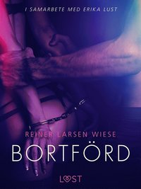 Bortfrd - en erotisk novell