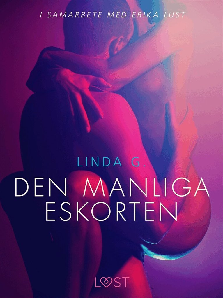 Linda G. - Den manliga eskorten, E-bok. Tillgänglighet: Lägg i varukorg
