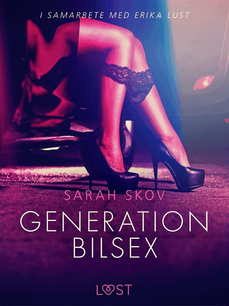 Sarah Skov - Generation Bilsex, E-bok. Tillgänglighet: Lägg i varukorg