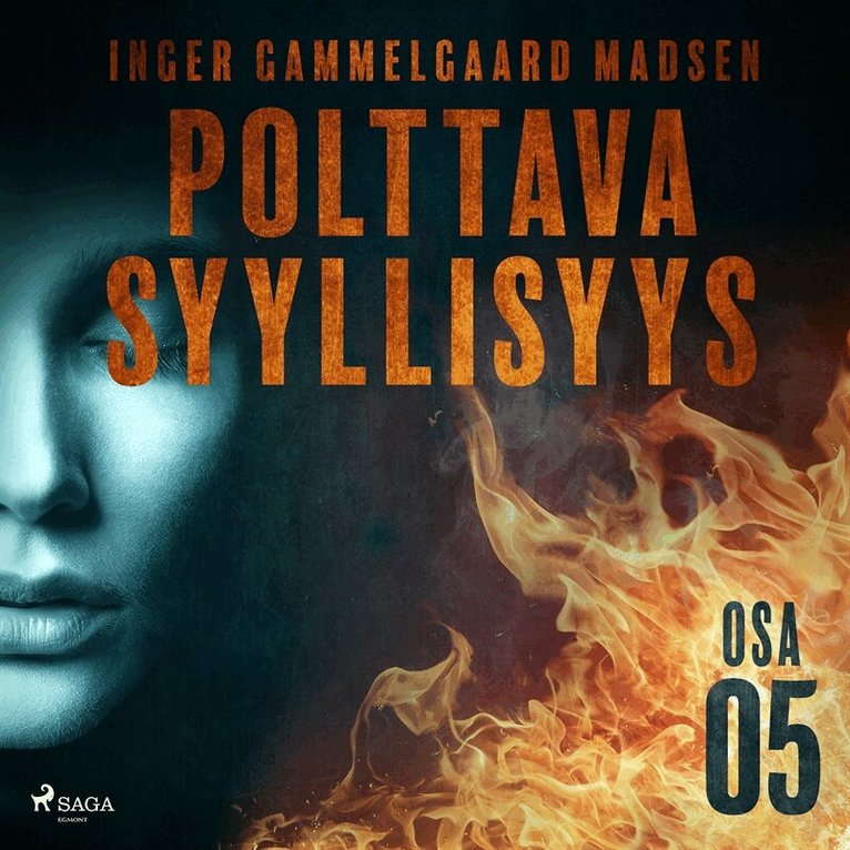 Inger Gammelgaard Madsen - Polttava syyllisyys: Osa 5, Ljudbok