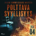 Polttava syyllisyys: Osa 4
