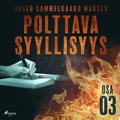 Polttava syyllisyys: Osa 3