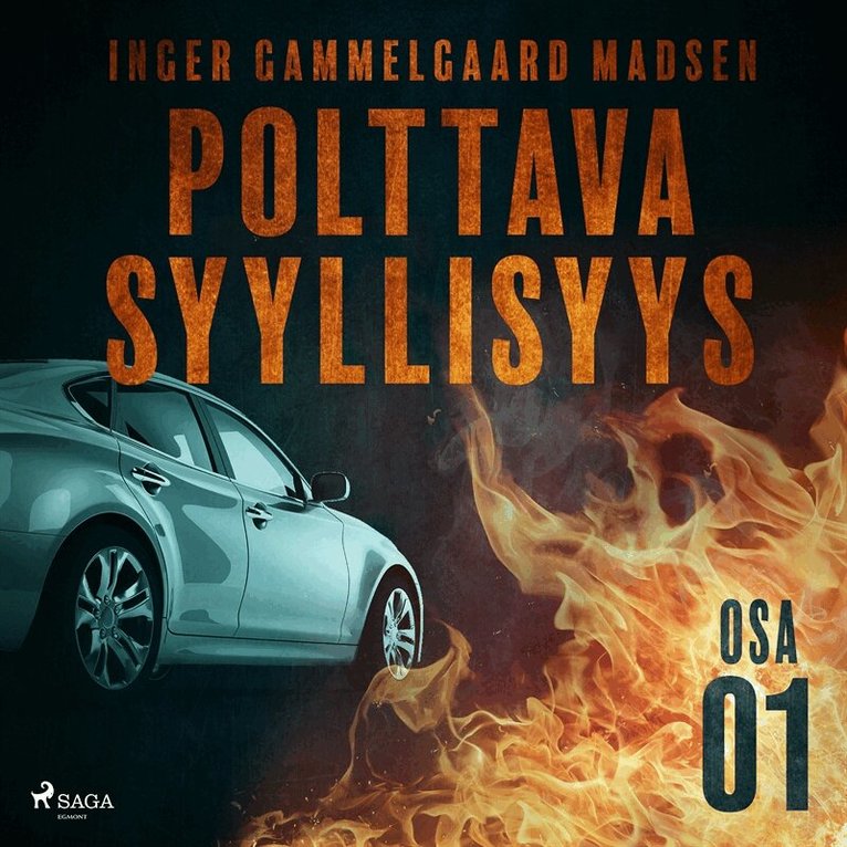 Inger Gammelgaard Madsen - Polttava syyllisyys: Osa 1, Ljudbok