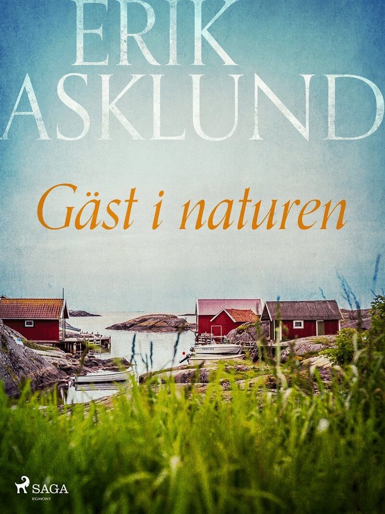 Erik Asklund - Gäst i naturen, E-bok