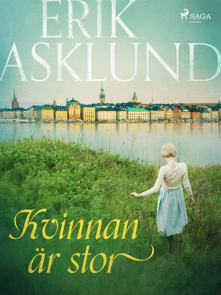 Erik Asklund - Kvinnan är stor, E-bok