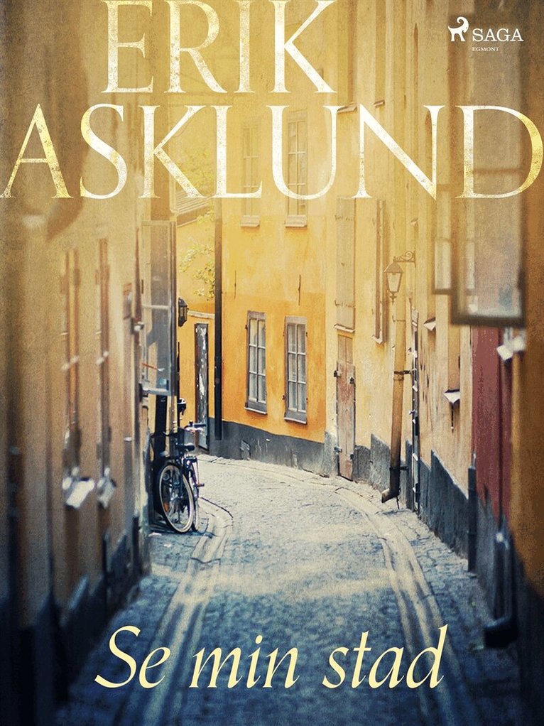 Erik Asklund - Se min stad, E-bok