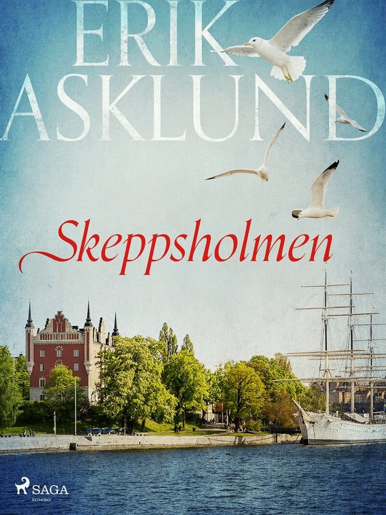 Erik Asklund - Skeppsholmen, E-bok