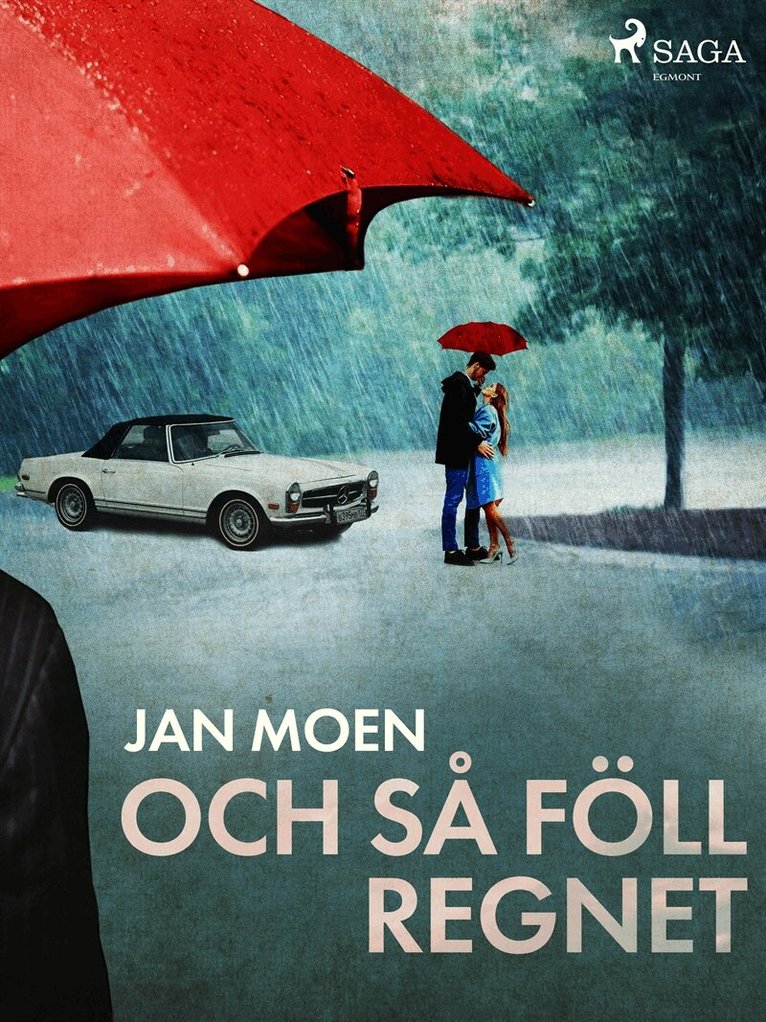 Jan Moen - Och så föll regnet, E-bok