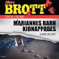 Mariannes barn kidnappades