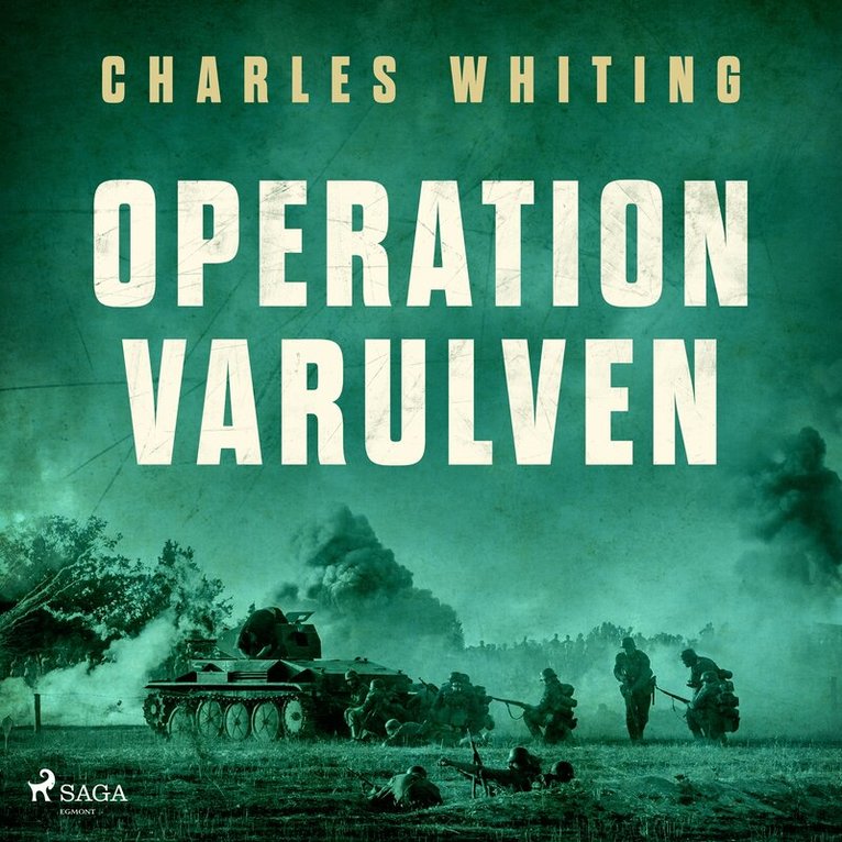 Charles Whiting - Operation Varulven, Ljudbok